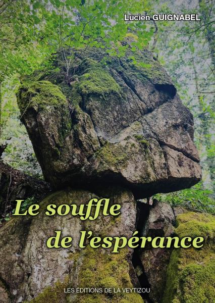 Le souffle de l'espérance